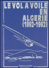 Le vol à voile en Algérie (1862-1962)