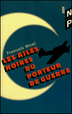 Les ailes noires du porteur de guerre