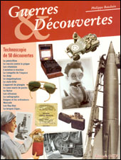 Guerres & découvertes