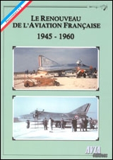 Le renouveau de l’aviation française 1945 – 1960