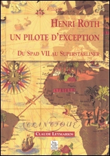 Henri Roth, un pilote d’exception