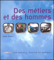 Des métiers et des hommes