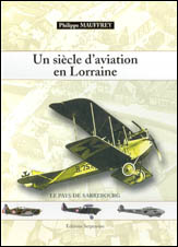 Un siècle d’aviation en Lorraine