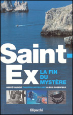 Saint-Ex : la fin du mystère