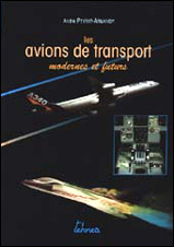 Les avions de transport modernes et futurs