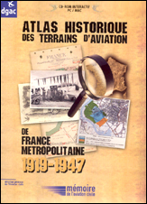 Atlas historique des terrains d’aviation (CD-Rom)