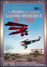 Les avions de la première guerre mondiale 1917-1918 (DVD)