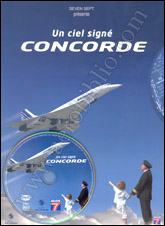 Un ciel signé Concorde [livre + DVD]