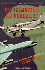 Du trimoteur au quadrijet