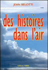 Des histoires dans l’air