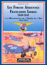 Les Forces Aériennes Françaises Libres 1940-1943