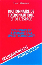 Dictionnaire de l’aéronautique et de l’espace(Français-Anglais)