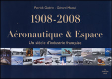 1908-2008 – Aéronautique & Espace