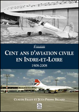 Cent ans d’aviation civile en Indre-et-Loire