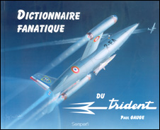 Dictionnaire fanatique du Trident