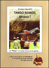 Tango Roméo, Bravo !