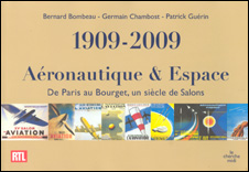 1909-2009 – Aéronautique & Espace