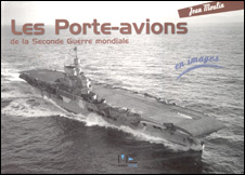 Les porte-avions de la Seconde Guerre mondiale