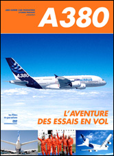 A380, l’aventure des essais en vol (DVD)