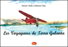 Les voyageurs de Terra Galanta