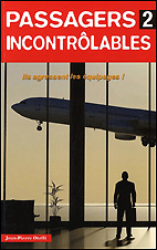 Passagers incontrôlables [2]