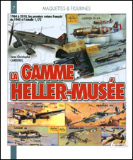 La gamme Heller-Musée 1964-2010