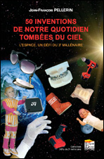 50 inventions de notre quotidien tombées du ciel