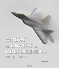 Avions de chasse & bombardiers du monde