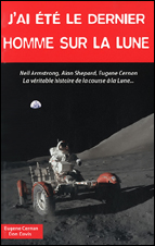 J’ai été le dernier homme sur la Lune