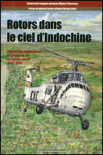 Rotors dans le ciel d’Indochine (Vol. 3)