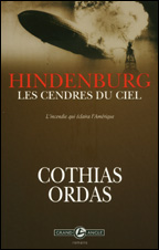 Hindenburg, les cendres du ciel