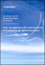 AIA – Les ateliers de maintenance industrielle de l’aéronautique