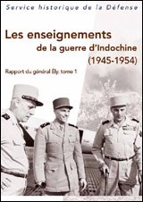 Les enseignements de la guerre d’Indochine (1945-1954) [Tome 1]