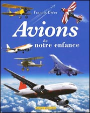 Avions de notre enfance