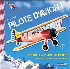 Deviens… pilote d’avion !