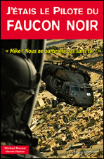 J’étais le pilote du Faucon Noir