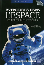 Aventures dans l’espace20 récits authentiques