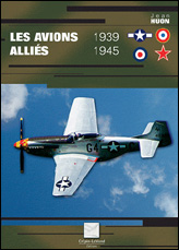 Les avions alliés 1939-1945