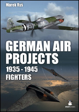 German Air Projects 1935-45 Fighters