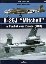 B – 25 J « Mitchell » in Combat over Europe (MTO)