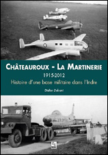 Châteauroux – La Martinerie (1915-2012)