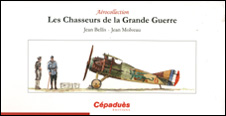 Les chasseurs de la Grande Guerre