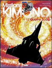 Missions « Kimono » 15 : Quatre Scalp