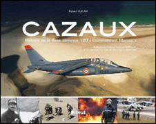 Cazaux, Base Aérienne 120 Commandant Marzac