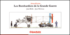 Les bombardiers de la Grande Guerre