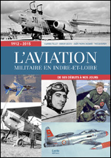 L’aviation militaire en Indre-et-Loire