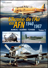 L’Armée de l’Air en AFN [Tome 2]