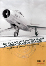 Les avions des Patrouilles Acrobatiques de France (DVD)