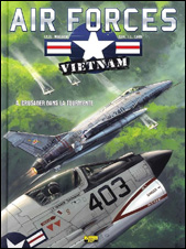 Air Forces Vietnam [Tome 4]