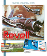 Les maquettes Revell Tome 1